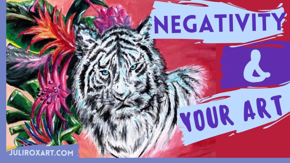 When Negative Emotions Impact Your Art
