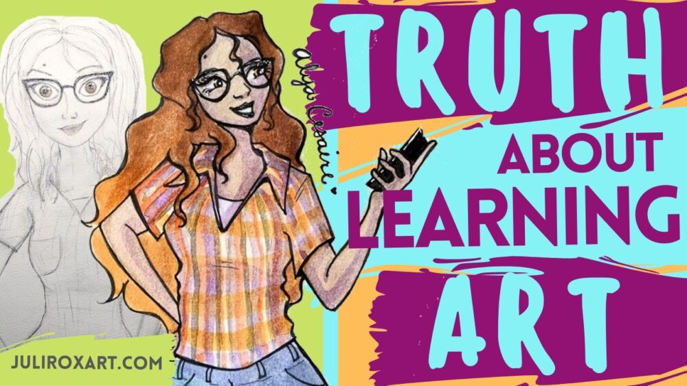 The Truth About Learning How to Draw – What No One Tells You